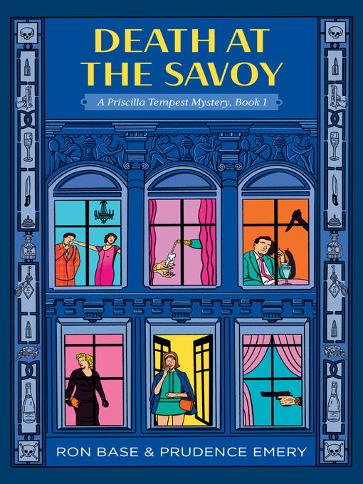 Title details for Death at the Savoy: a Priscilla Tempest Mystery, Book 1 by Ron Base - Wait list